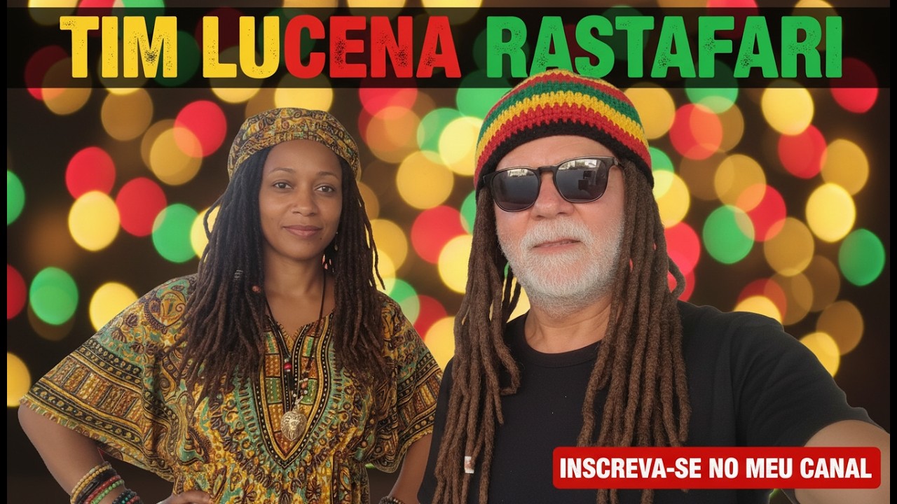 TIM LUCENA RASTAFARI