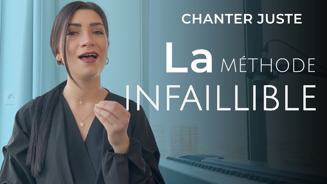 Comment chanter JUSTE la méthode INFAILLIBLE ! (apprendre à chanter juste)