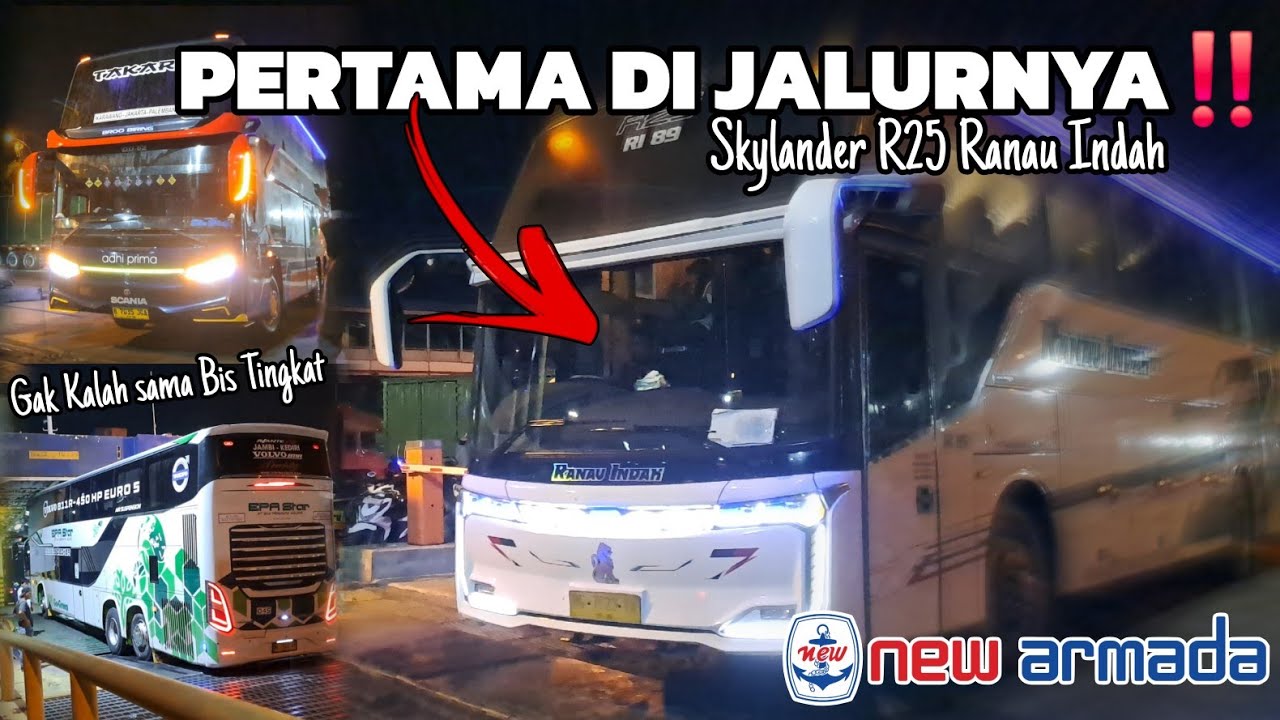 PERTAMA DI JALURNYA‼️SKYLANDER R25 RANAU INDAH,, Gak kalah Gagah sama Bis Tingkat rute Palembang‼️