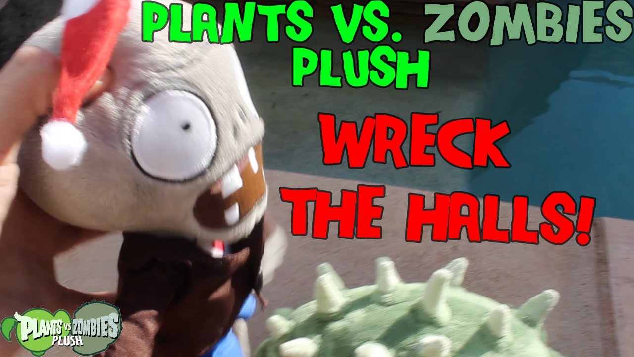 Wreck the Halls! | Plants vs. Zombies Plush FEASTIVUS DAY 1