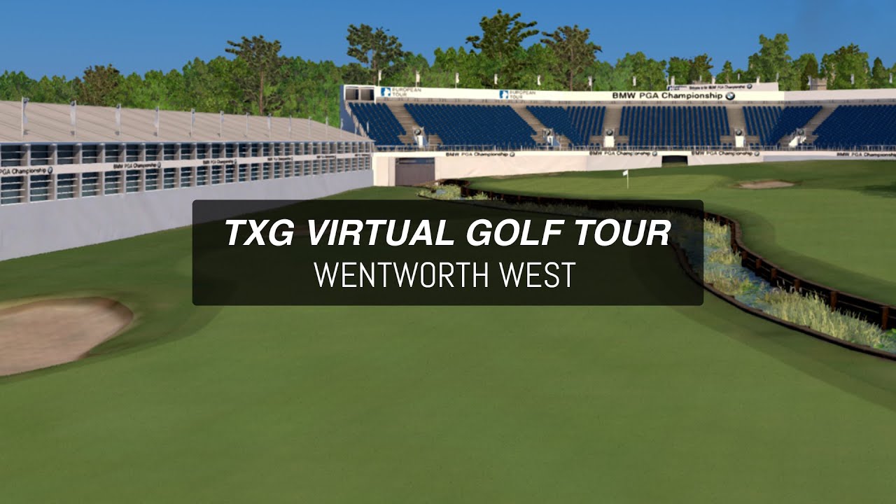 Wentworth Golf Club // TXG VIRTUAL TOUR // 2 Man Scramble