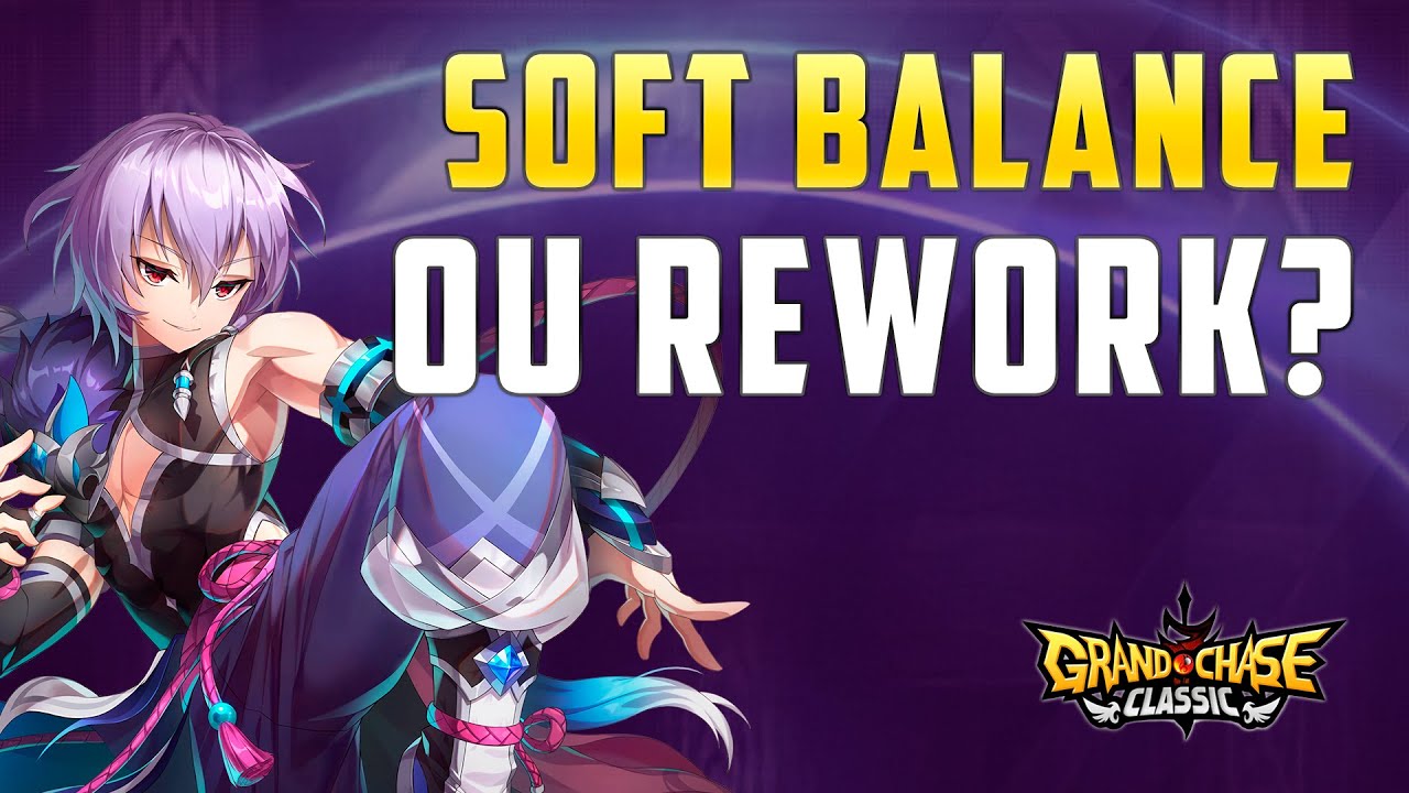Literalmente outro AZIN! Soft Balance Grand Chase Classic Abril 2025.1