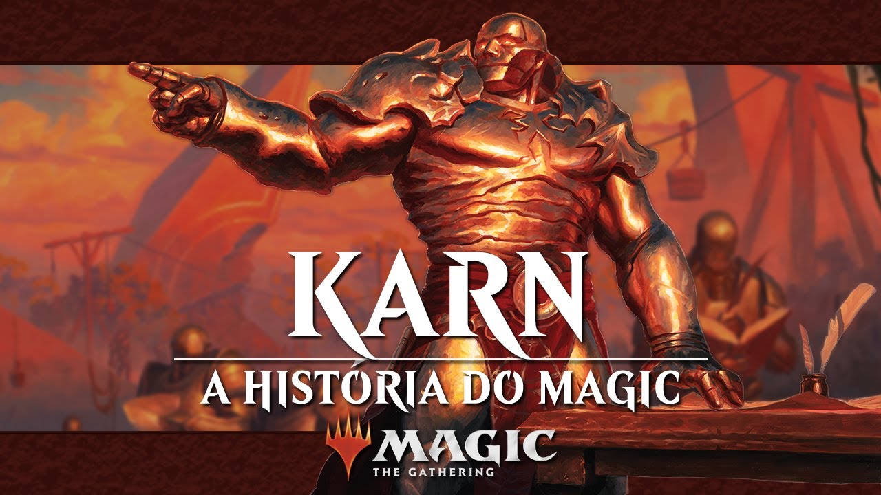 KARN - Magic: The Gathering História - MTG LORE