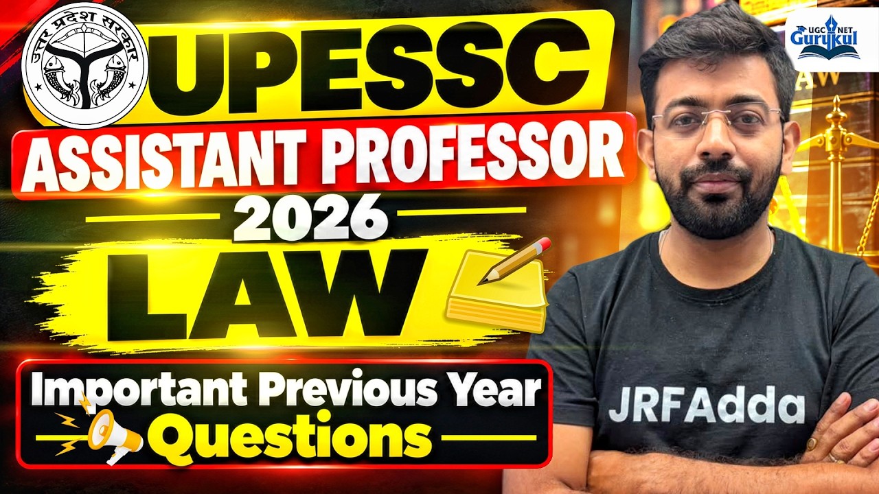 UPESSC Assistant Professor 2026 Law | UP Assistant Professor LAW Previous Year Questions (PYQs)