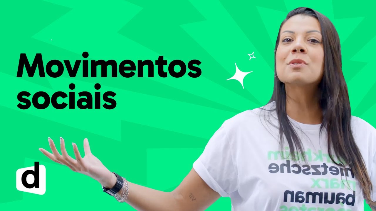 REVISÃO ENEM | FILOSOFIA E SOCIOLOGIA: MOVIMENTOS SOCIAIS | ESQUENTA ENEM | DESCOMPLICA