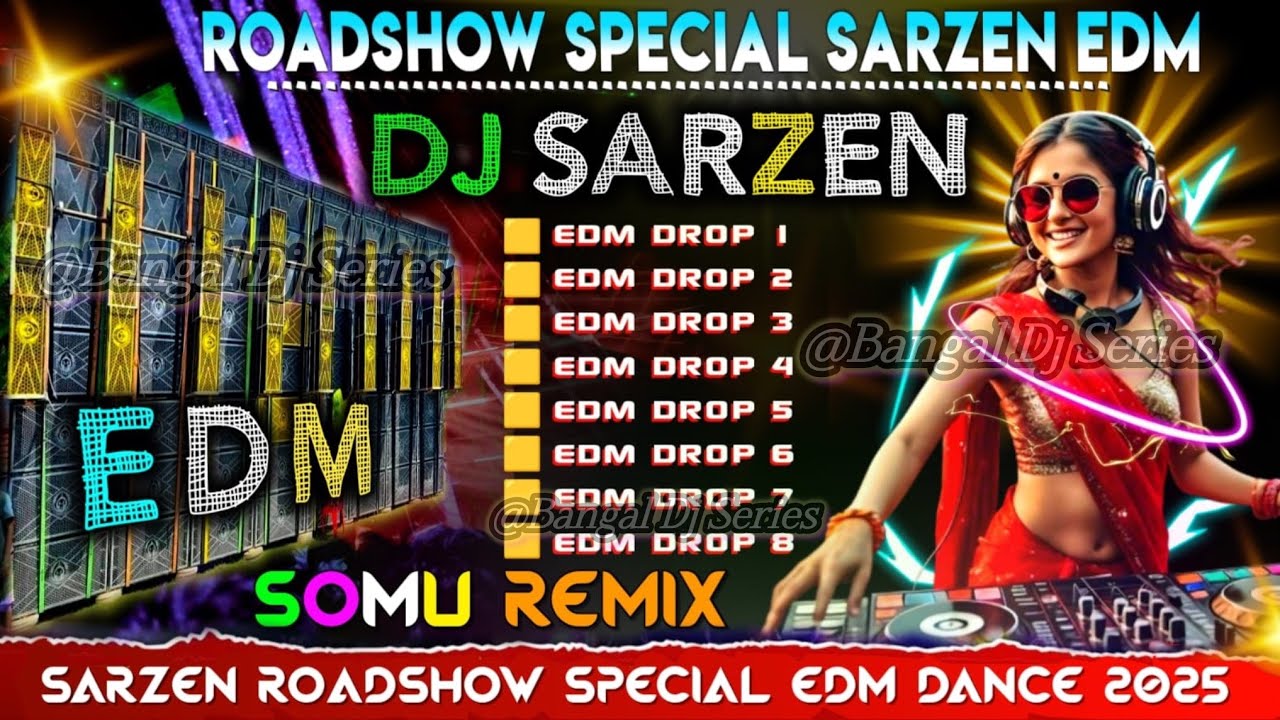 Dj Sarzen Production Road Block EDM Dance Songs 💥2024 Special Nonstop EDM Remix 💥Dj Somu Remix EDM 💥