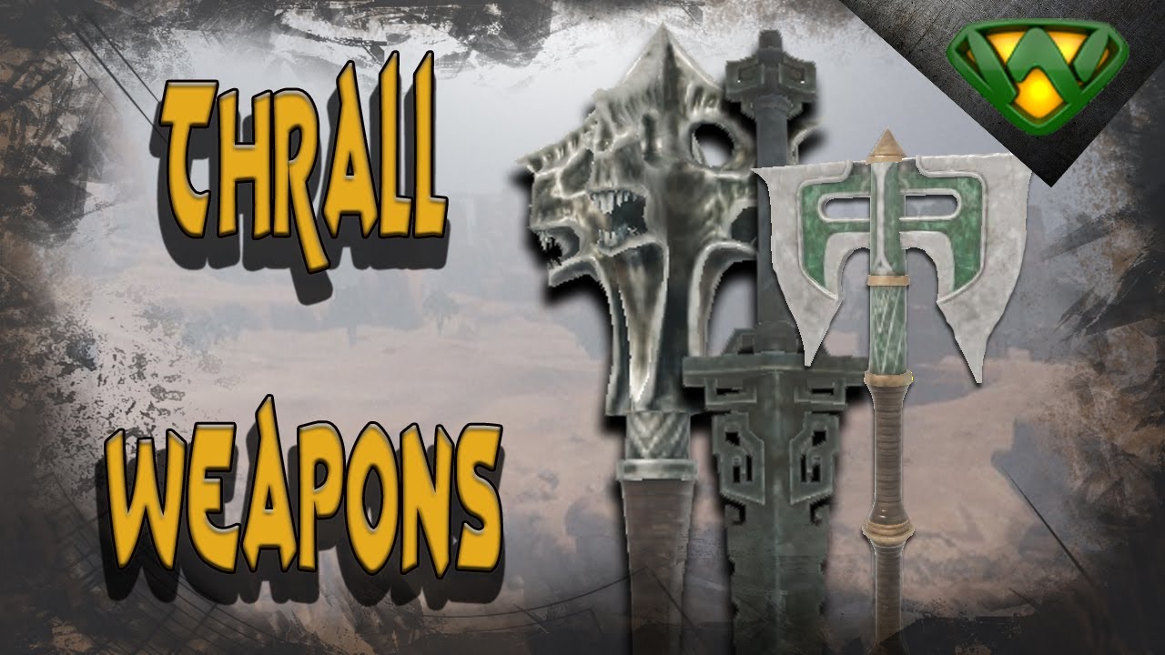 Great thrall Weapons Conan Exiles 2019