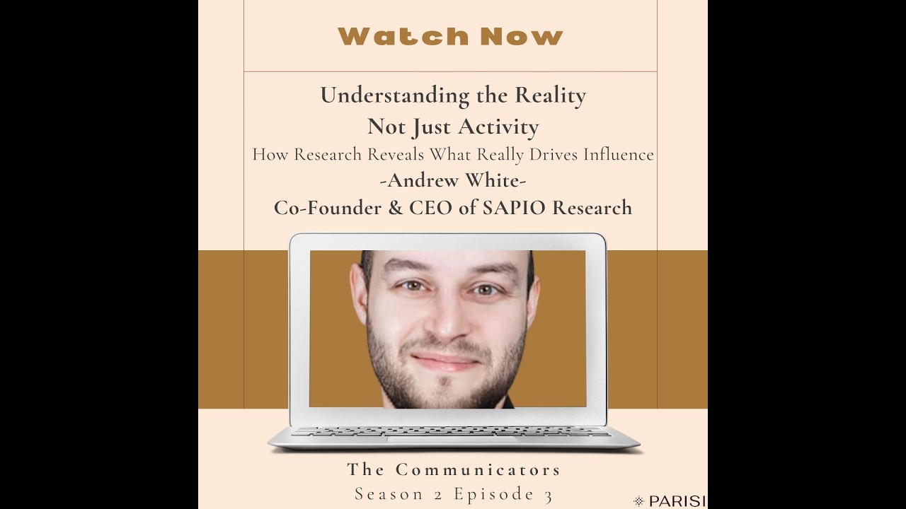 Understanding the Reality, Not Just Activity: Andrew White, SAPIO Research