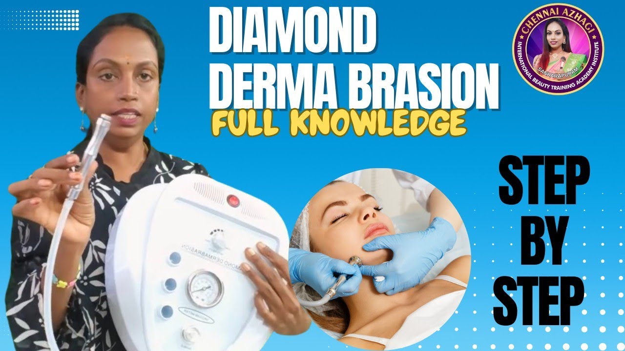 Diamond derma brasion பற்றி முழு விளக்கம்.#dermabrasion #advancefacial #skinpolish #skin #tamil