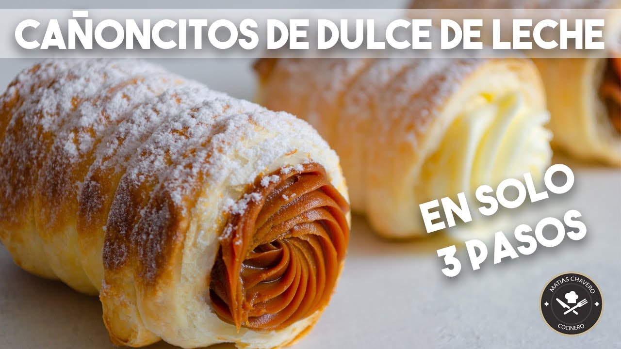 CA&Ntilde;ONCITOS DE DULCE DE LECHE EN TRES PASOS | MATIAS CHAVERO