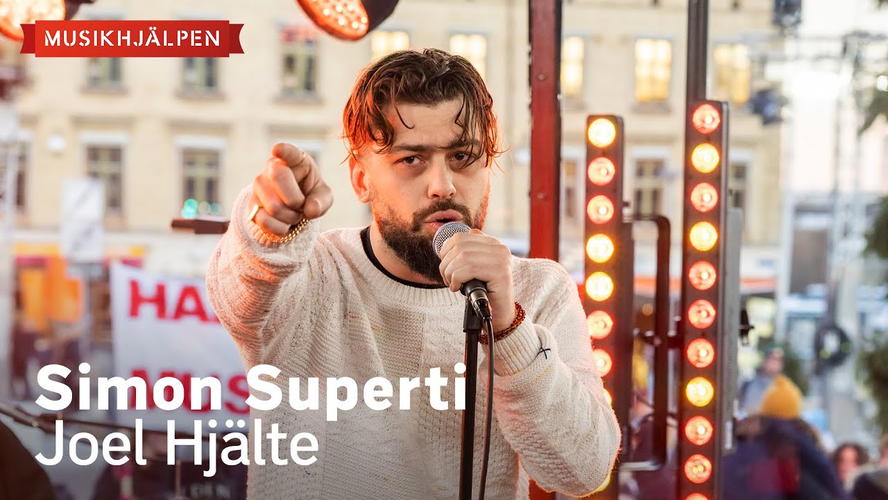 Simon Superti - Joel Hjälte / Musikhjälpen 2022