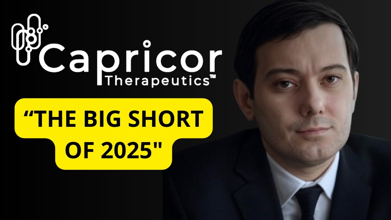 Martin Shkreli Has Found His Big Short For 2025 &mdash; Capricor Therapeutics