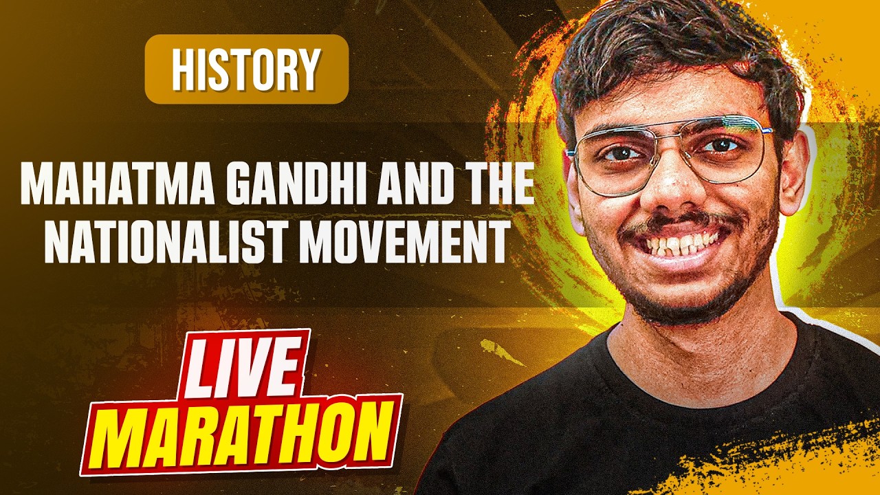 Mahatma Gandhi and The Nationalist Movement Class 12 History One Shot - Live Marathon for Board Exam