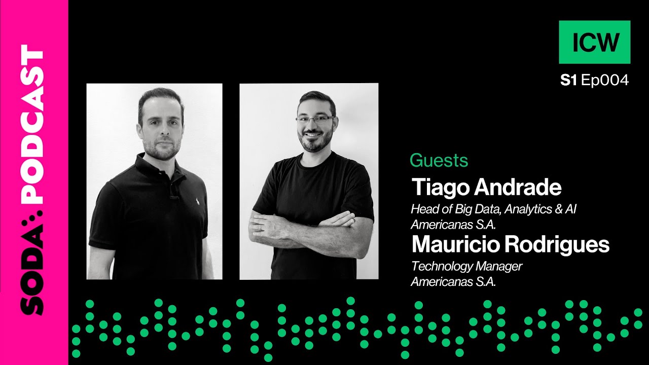 S1 Ep04 In Conversation With Mauricio and Tiago: Data Practitioners at Americanas