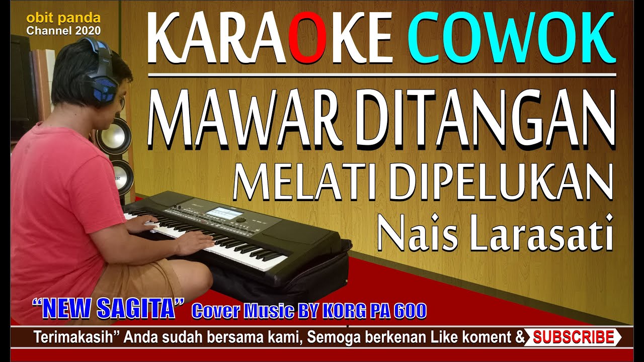 Mawar ditangan melati dipelukan Karaoke Cowok Key F#m Cover Music Korg Pa 600