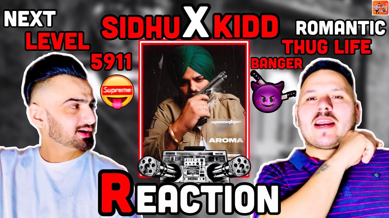 Reaction on Sidhu Moose Wala | Aroma | Official Video | ReactHub Sidhu Moosewala The Kidd