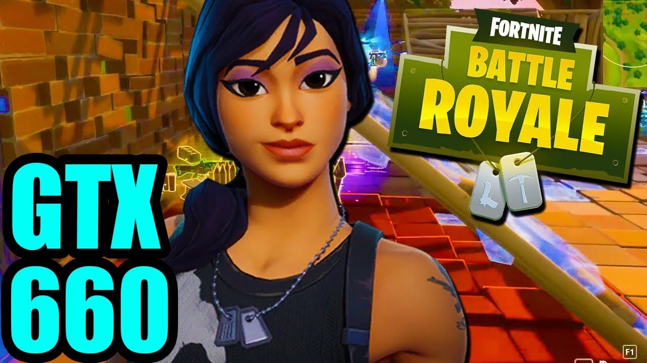 Fortnite - GTX 660 OC | 1080p  Ultra Settings  | FRAME-RATE TEST