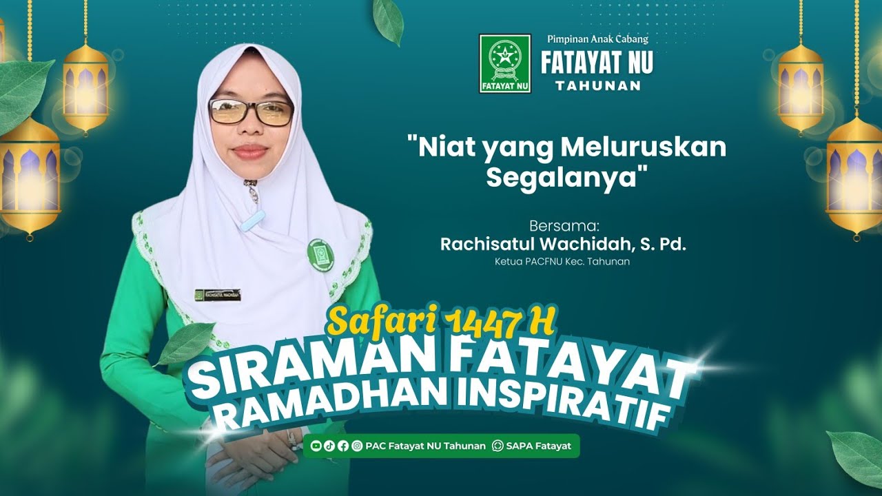 SAFARI 1447H - Niat yang Meluruskan Segalanya