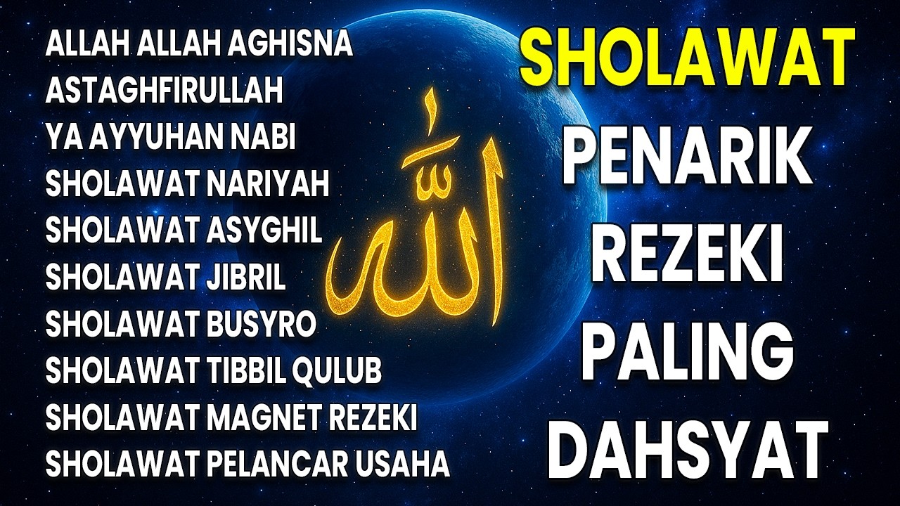 SHOLAWAT JIBRIL PEMBUKA PINTU REZEKI Astaghfirullah SHOLAWAT NABI MERDU TERBARU 2026