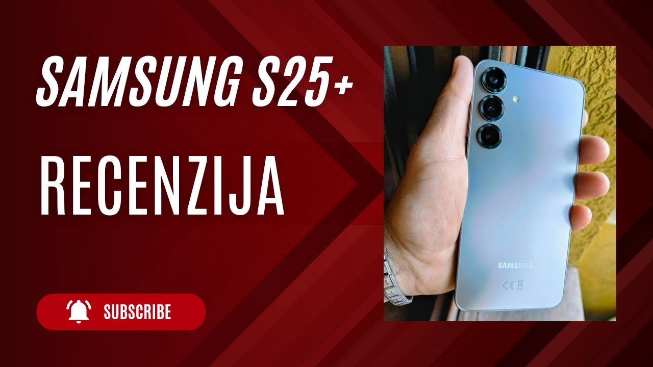 Samsung S25 Plus - Recenzija 