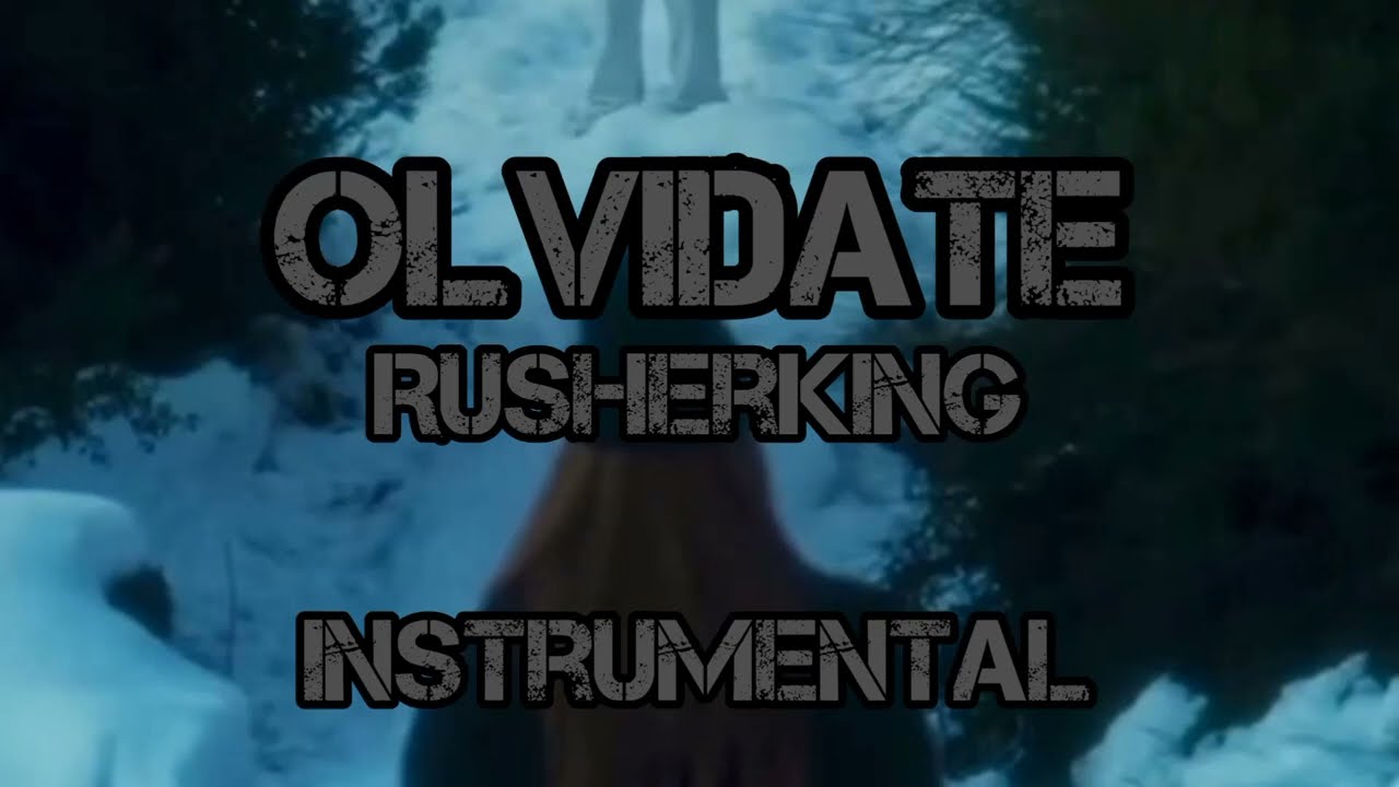 Olvidate - Rusherking Instrumental