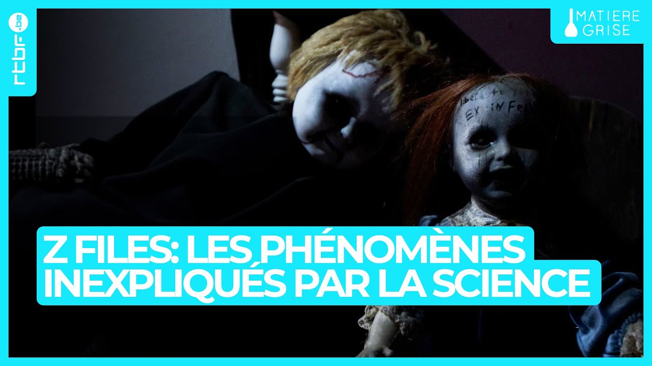 Z Files : des phénomènes étranges inexpliqués par la science - Matière Grise