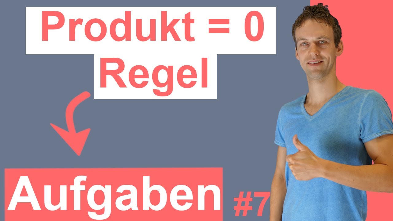 Ausklammern und Produkt-gleich-0-Regel/ Nullproduktsatz #7 | Aufgaben mit L&ouml;sung