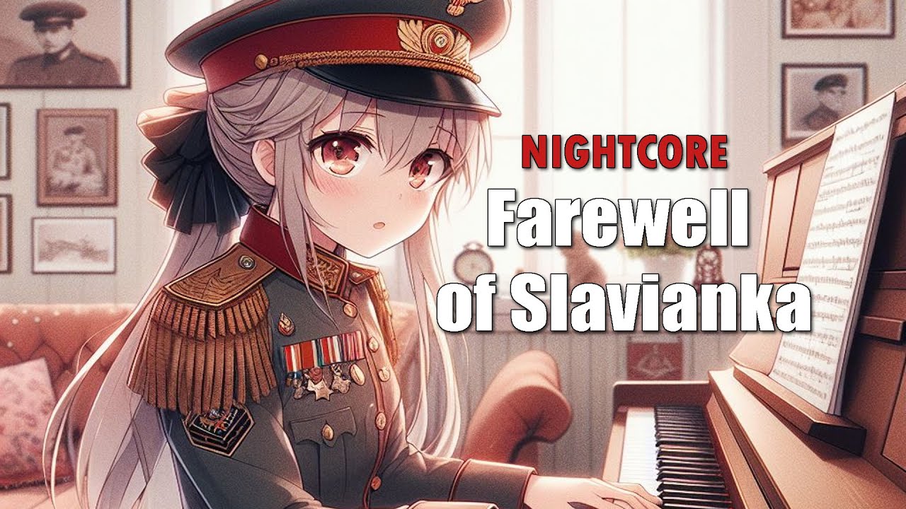 Nightcore - Farewell of Slavianka
