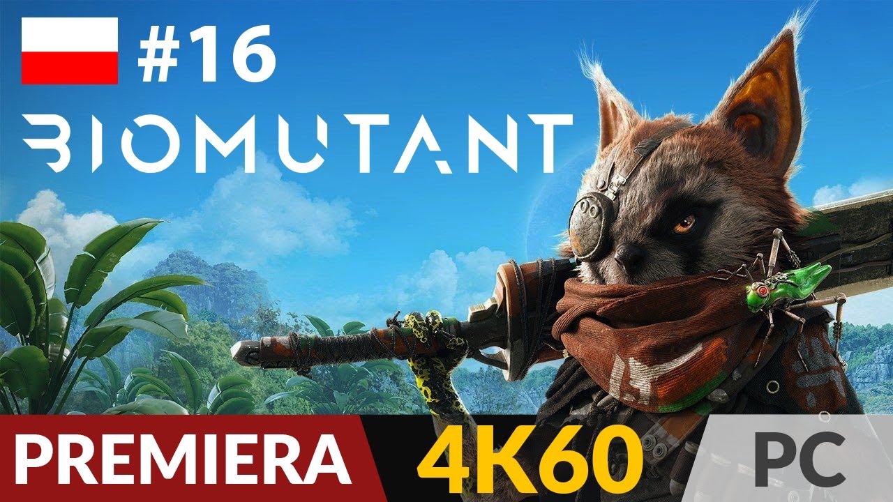 Biomutant PL 🦗 #16 - odc.16 🌍 Puchcio Mętniak | Gameplay po polsku 4K