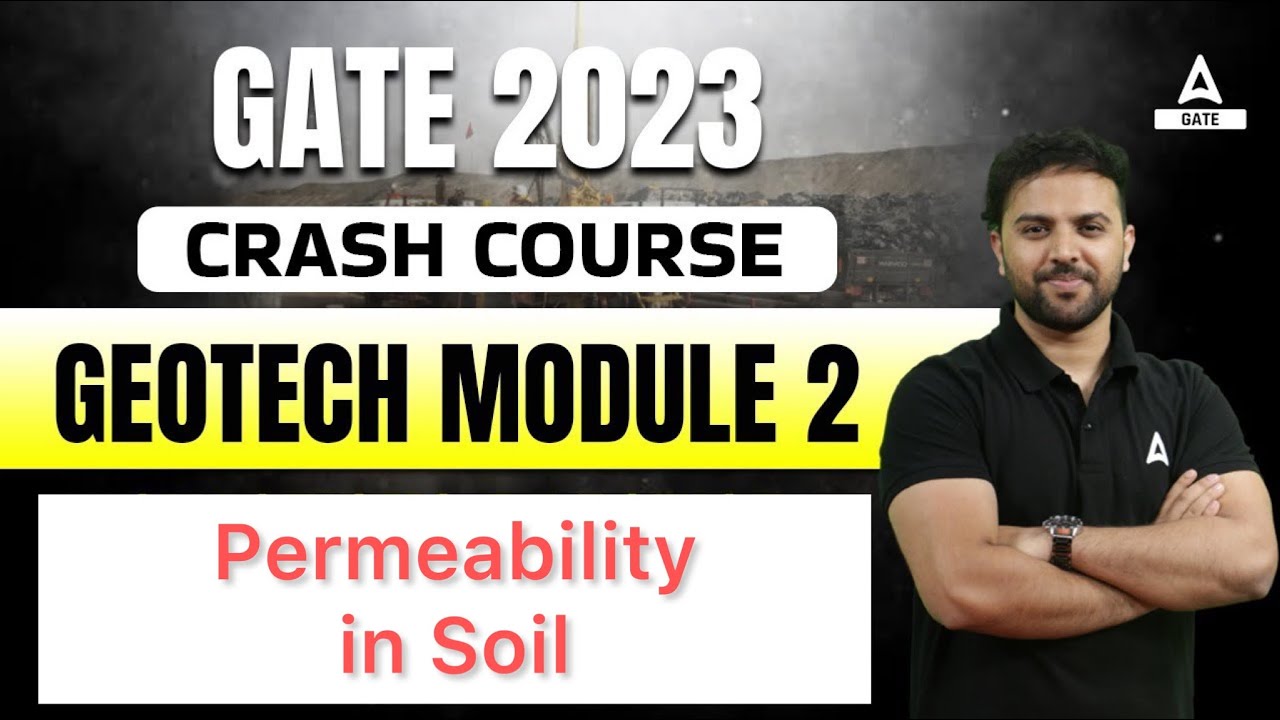 Permeability in soil | Geotechnical Engineering | GATE 2023 Preparation Civil Crash Course