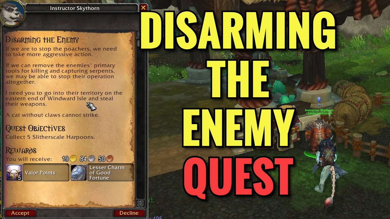 Disarming The Enemy Quest (WoW MOP)