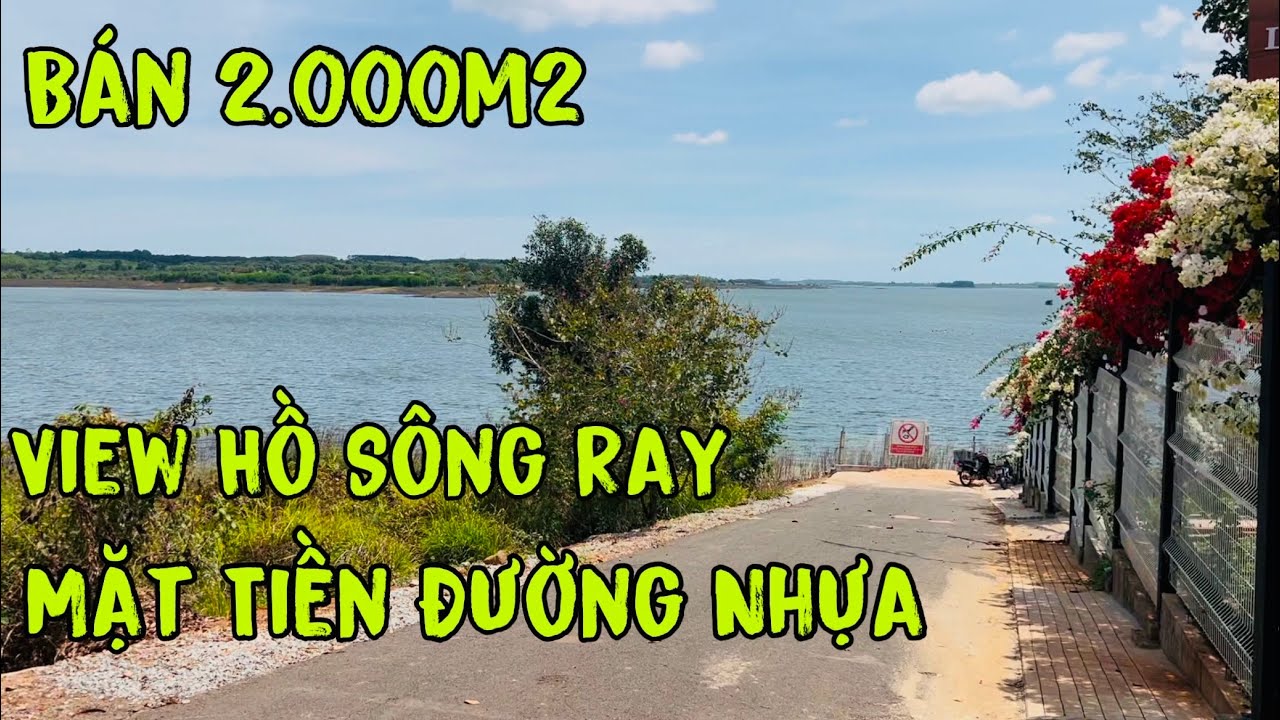🍀 Bán Đất Mặt Hồ Sông Ray Diện Tích 2 Sào Mặt Tiền Đường Nhựa Gần ĐT-765 Xã Lâm San