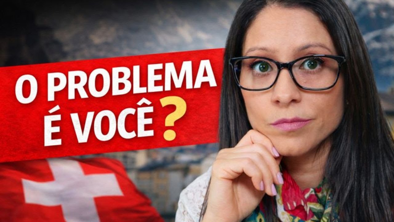 A Mentira Que Faz Você Achar Que o Problema é Você na Suíça
