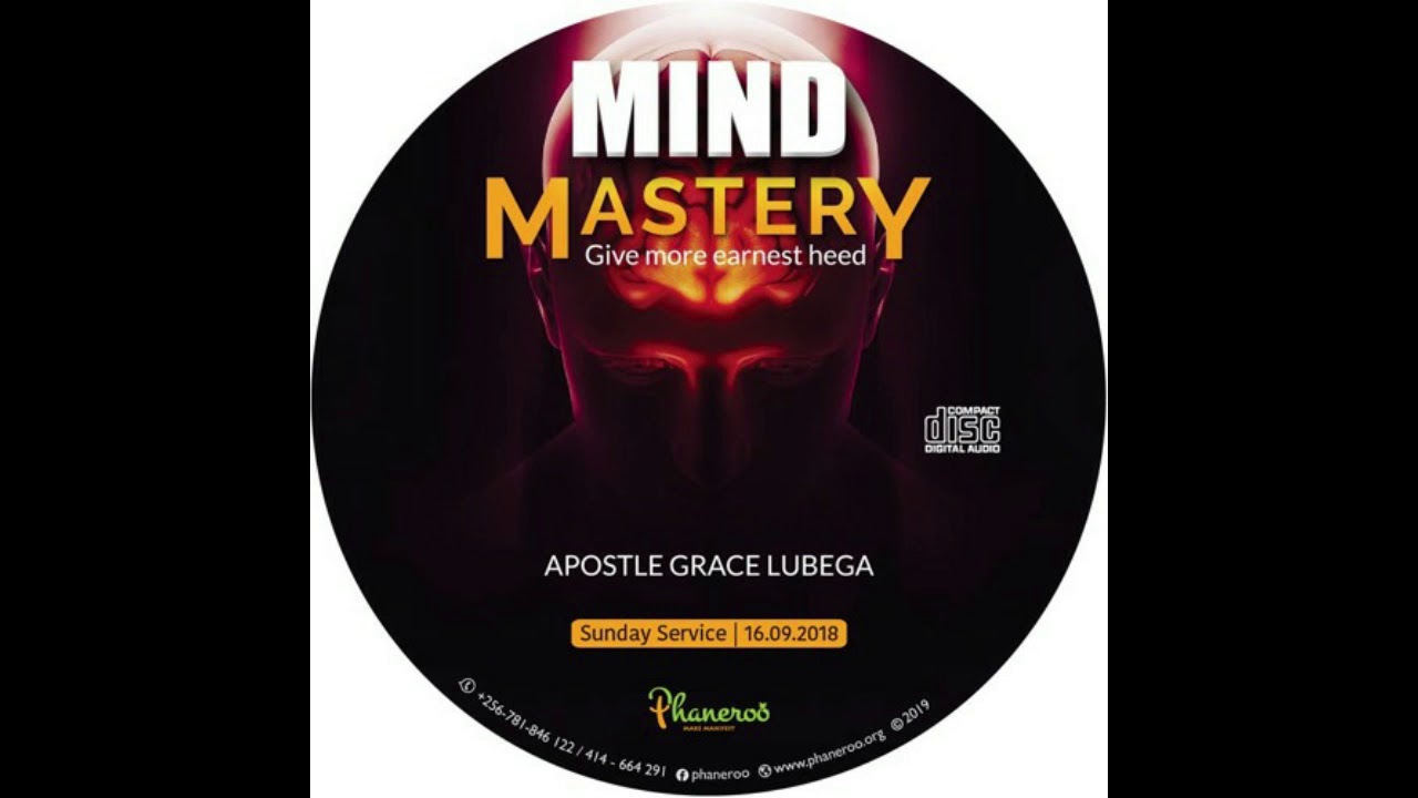 Mind Mastery Give More Earnest Heed - Faith Series #1