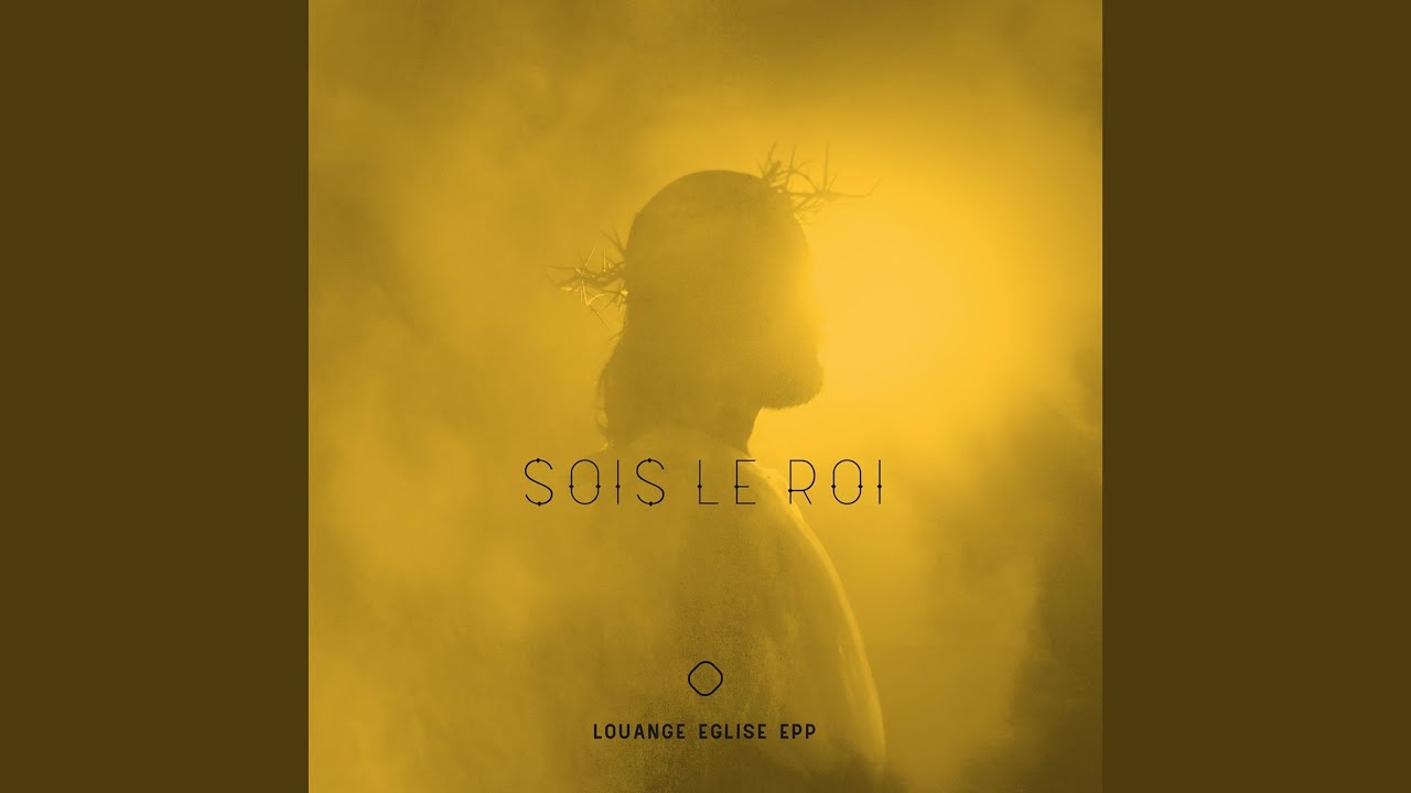 Sois le Roi
