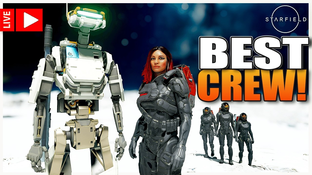 STARFIELD - The Best Companions For The Free Lanes - Let's Go Get Them! - Live Stream #starfield