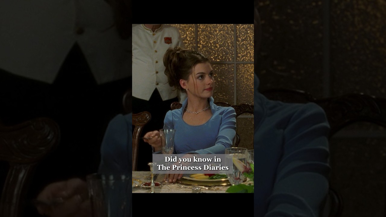 Did you know in THE PRINCESS DIARIES? 