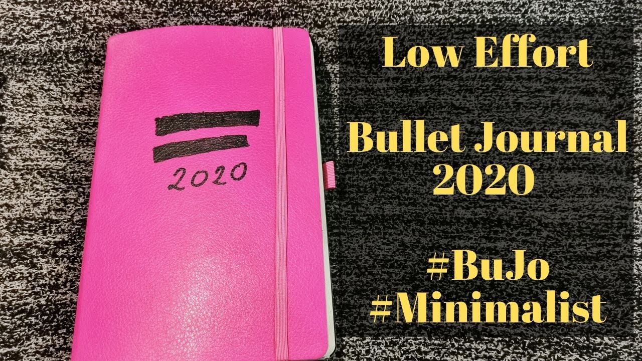 2020 Bullet Journal LOW EFFORT Setup - BuJo Productivity, Minimalist