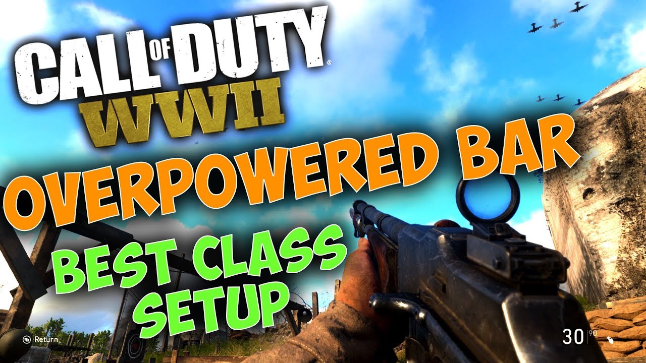 OVERPOWERED BAR BEST CLASS SETUP | COD WWII