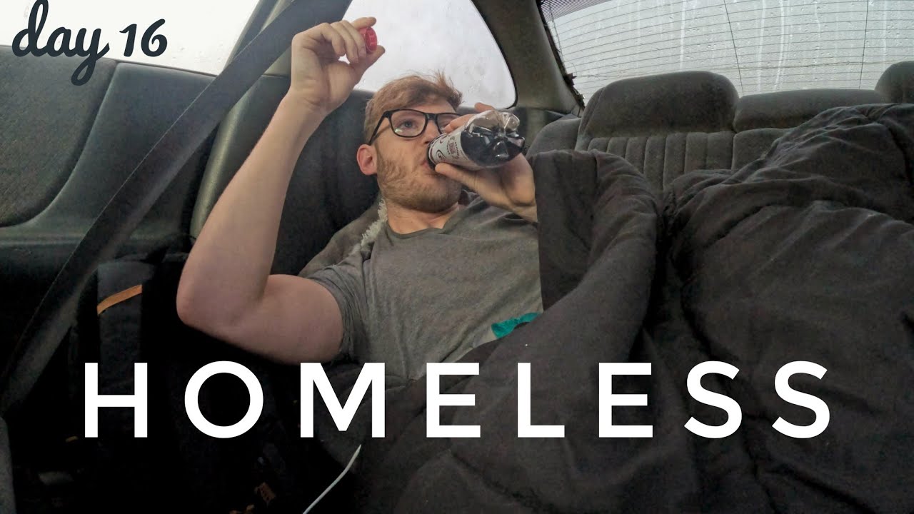 Homeless - Day 16