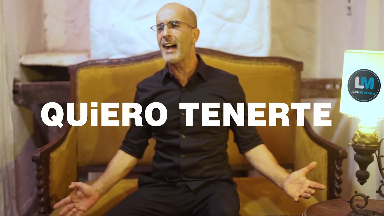 Leni Moreira - Quiero Tenerte (Video Oficial)