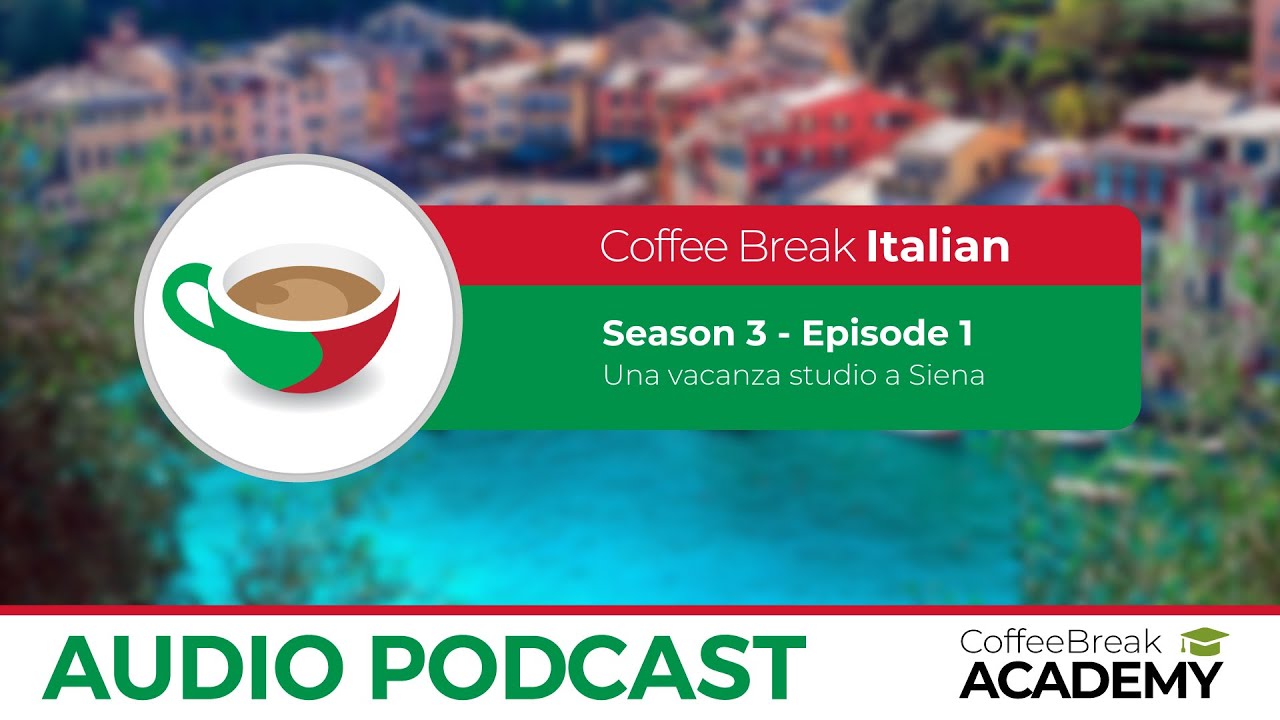 Direct object pronouns in Italian | Coffee Break Italian Podcast S3E01