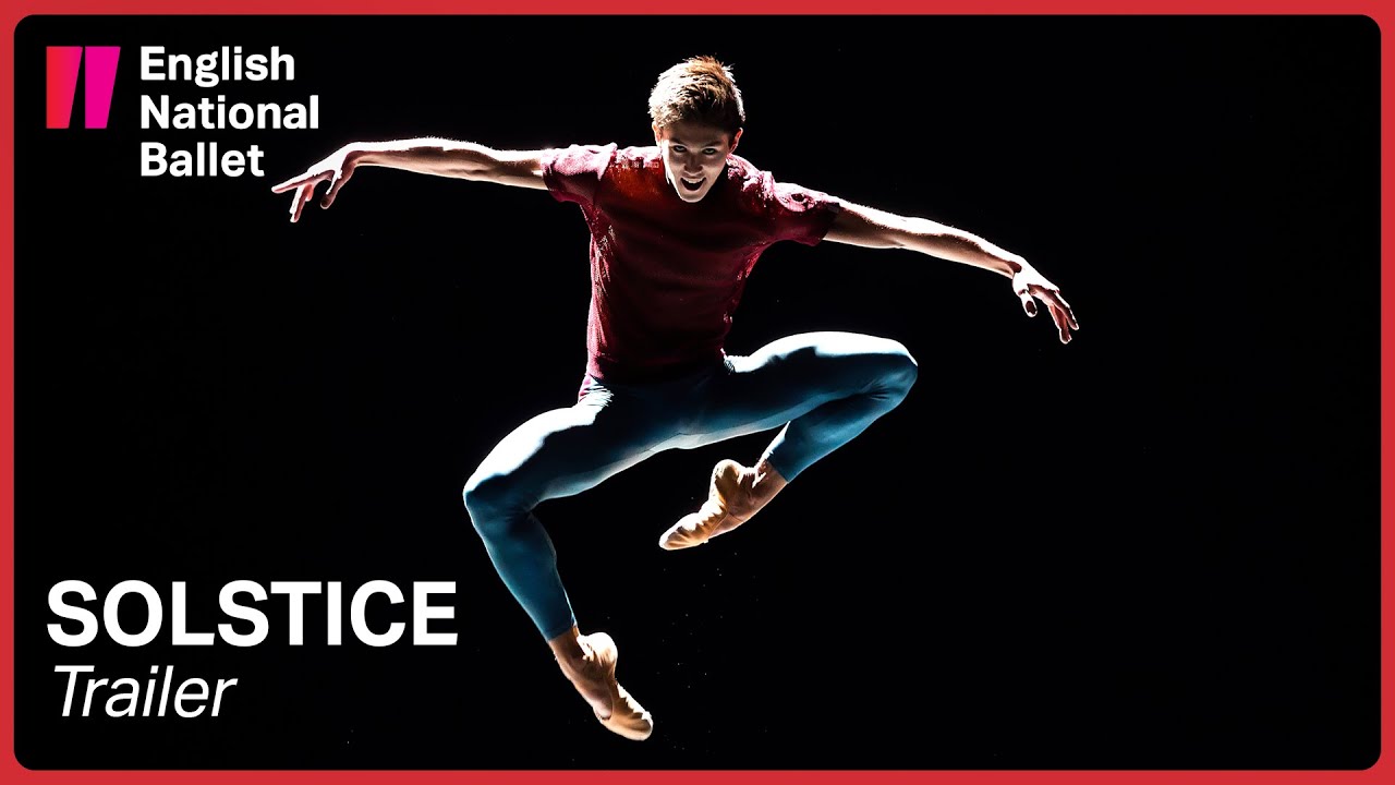 SOLSTICE: Trailer | English National Ballet