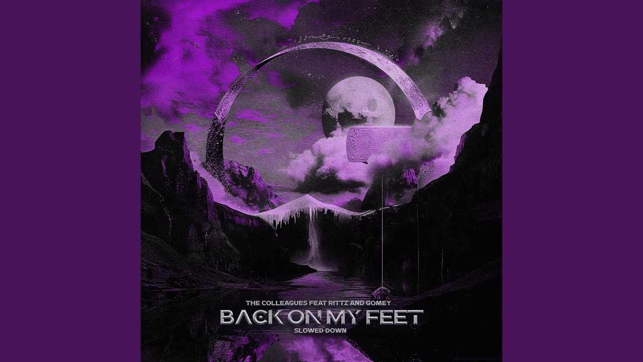 Back on my feet (Slowed Down)