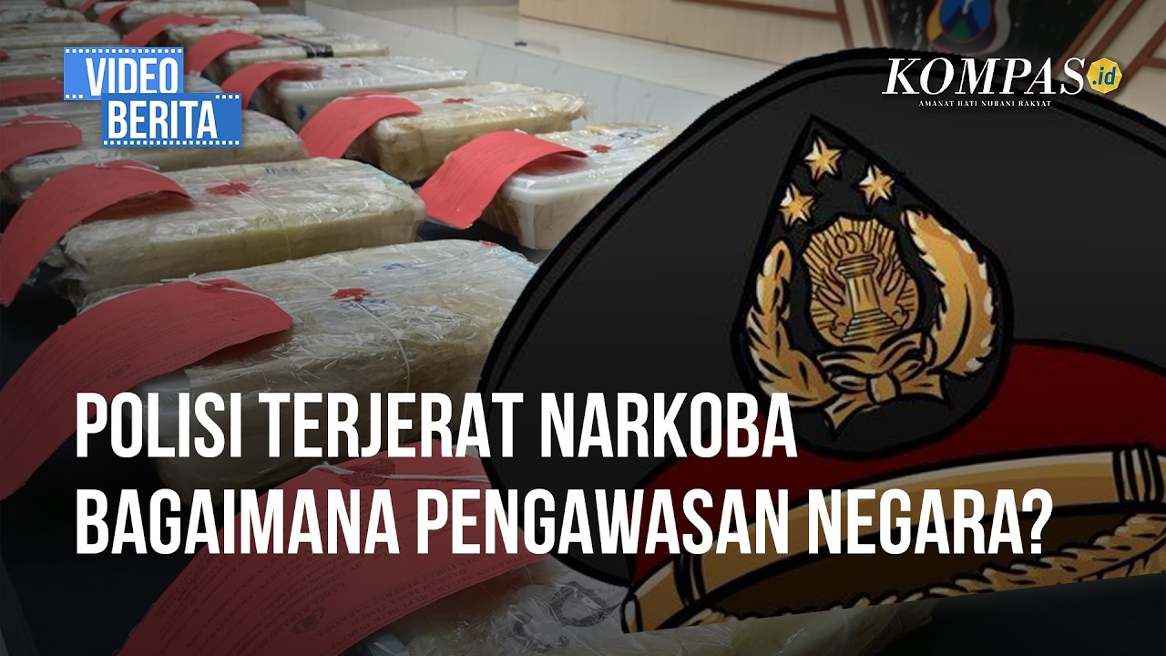 Polisi Terjerat Kasus Narkotika, Gambaran Lemahnya Pengawasan Negara