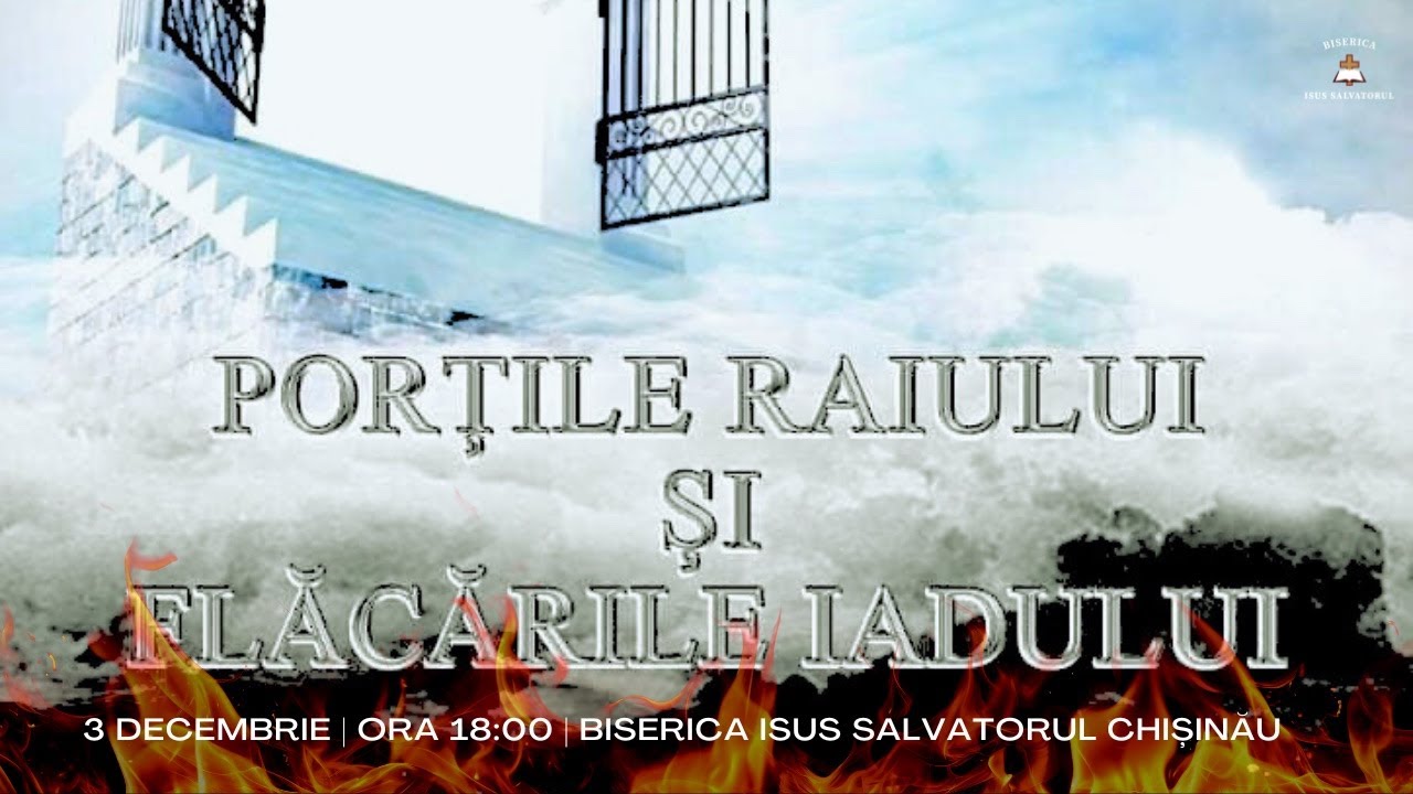 Porțile Raiului și Flăcările Iadului la Biserica Isus Salvatorul Chișinău LIVE  | 03.12.2024