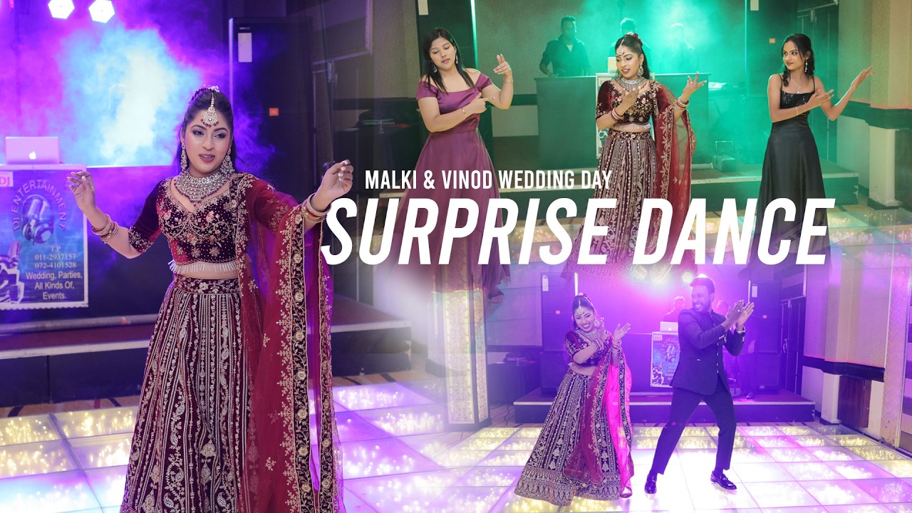 SURPRISE DANCE | MALKI & VINOD WEDDING DAY