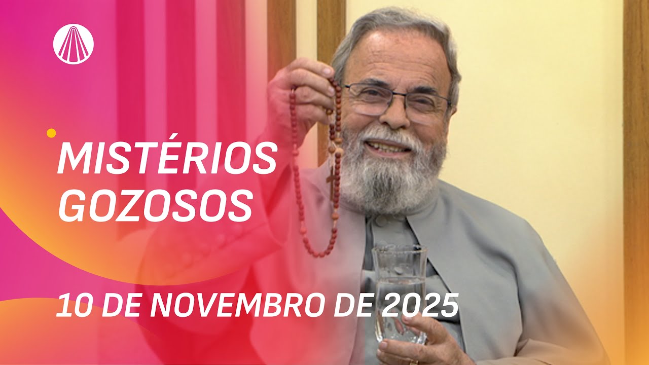 Ter&ccedil;o de Aparecida com Pe. Antonio Maria - 10 de novembro 2025 [Mist&eacute;rios Gozosos]