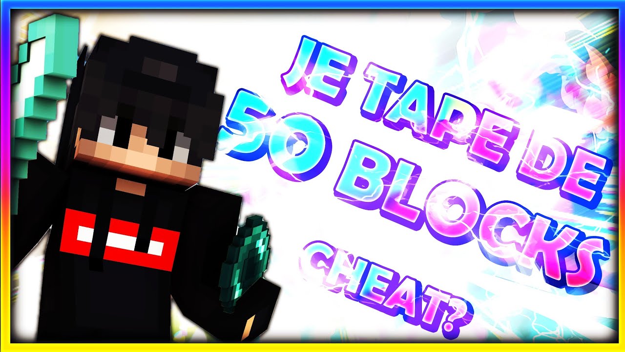 😱 OMG JE TAPE DE 50 BLOCKS!? JE CHEAT?