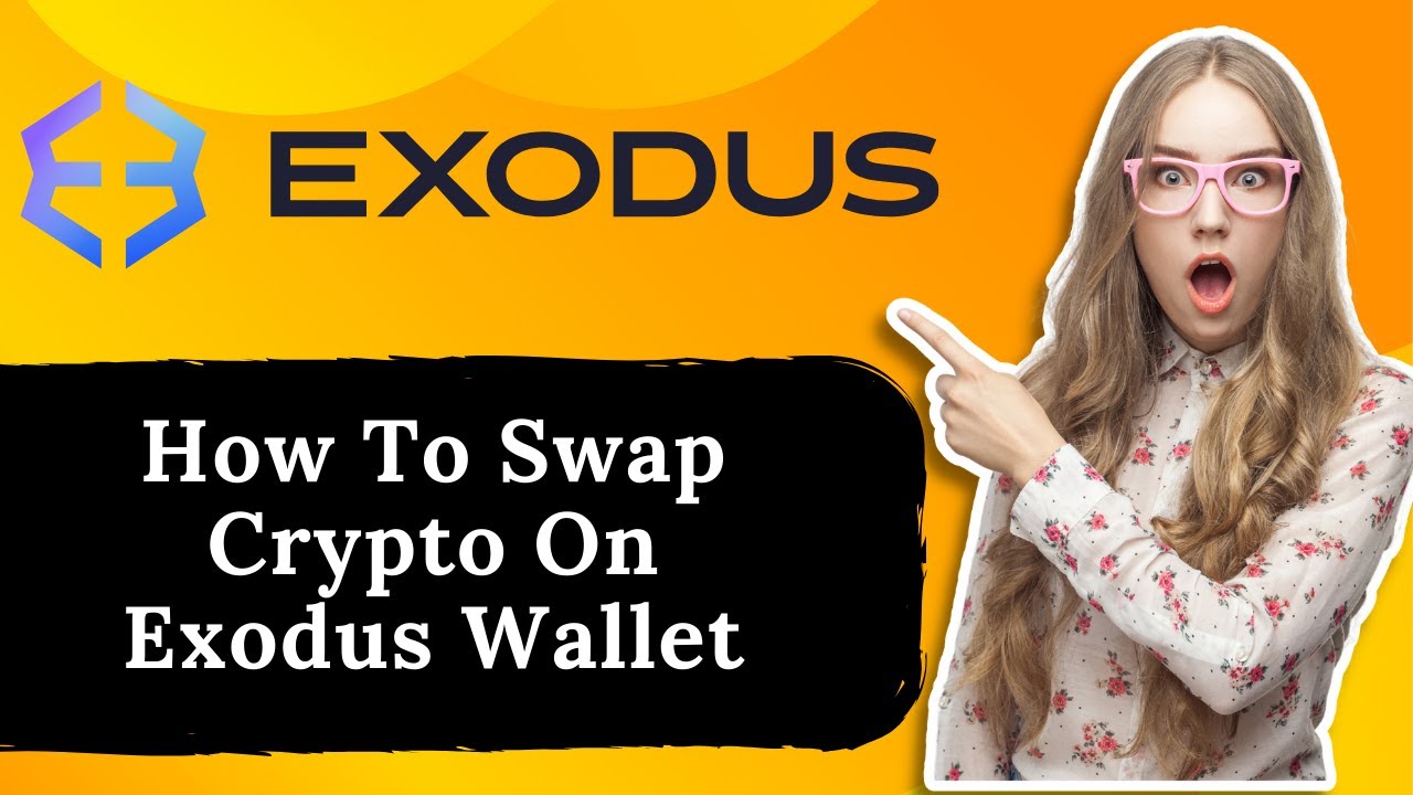 How To Swap Crypto On Exodus Wallet